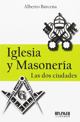 IGLESIA Y MASONERÍA