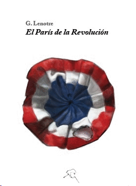 EL PARÍS DE LA REVOLUCIÓN
