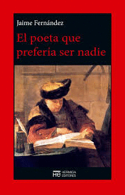 EL POETA QUE PREFERÍA SER NADIE