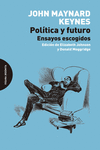 POLÍTICA Y FUTURO (ENSAYOS ESCOGIDOS)