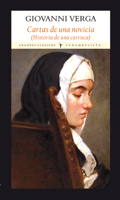 CARTAS DE UNA NOVICIA (HISTORIA DE UNA CURRUCA)