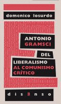 ANTONIO GRAMSCI DEL LIBERALISMO AL 