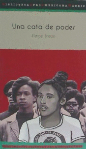 UNA CATA DE PODER (HISTORIA DE UNA MUJER NEGRA)