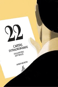 22 CARTAS EXTRAORDINARIAS DE ESCRITORES MUY REALES