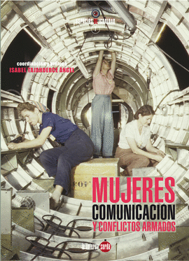 MUJERES, COMUNICACIÓN Y CONFLICTOS ARMADOS