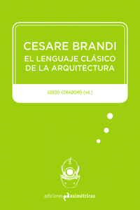 CESARE BRANDI: EL LENGUAJE CLÁSICO DE LA ARQUITECTURA