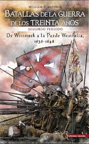 BATALLAS DE LA GUERRA DE LOS TREINTA AÑOS II