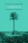 VERSUS (ESTAMPAS DE UN NAÚFRAGO)