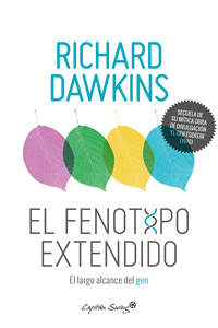 EL FENOTIPO EXTENDIDO (EL LARGO ALCANDE DEL GEN)