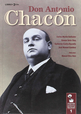 DON ANTONIO CHACON, LIBRO+3CD