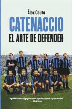 CATENACCIO (EL ARTE DE DEFENDER)