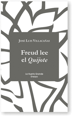 FREUD LEE EL QUIJOTE