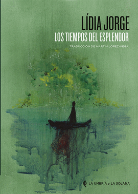 LOS TIEMPOS DEL ESPLENDOR. RELATOS
