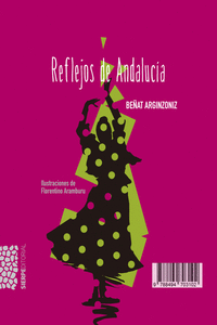 REFLEJOS DE ANDALUCÍA (+CD)