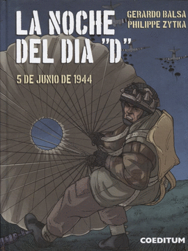 LA NOCHE DEL DIA D