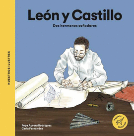 LOS LEÓN Y CASTILLO: DOS HERMANOS SOÑADORES