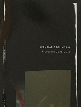 JEAN MARIE DEL MORAL: PROCESSOS 1978-2018