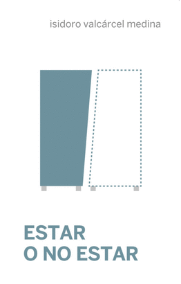 ESTAR O NO ESTAR