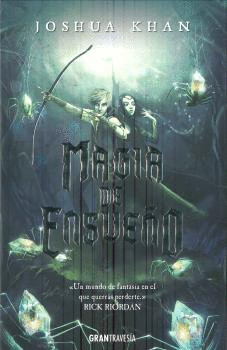 MAGIA SOMBRÍA 2: MAGIA DE ENSUEÑO