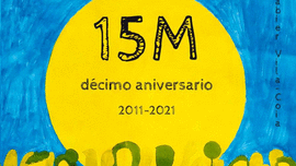 15 M. (DÉCIMO ANIVERSARIO. 2011-2021)