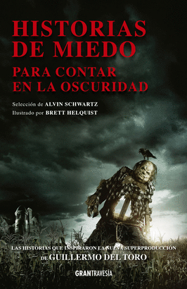 HISTORIAS DE MIEDO (PARA CONTAR EN LA OSCURIDAD)