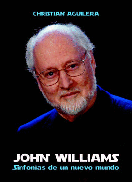 JOHN WILLIAMS: SINFONÍAS DE UN NUEVO MUNDO