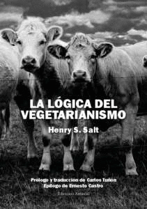 LOGICA DEL VEGETARIANISMO LA