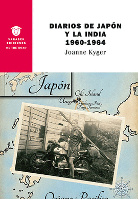 DIARIOS DE JAPÓN Y LA INDIA (1960-1964)