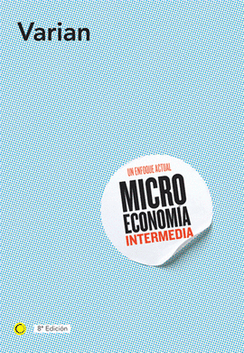 MICROECONOMÍA INTERMEDIA, 8ª ED.
