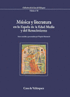 MÚSICA Y LITERATURA EN LA ESPAÑA DE LA EDAD MEDIA Y DEL RENACIMIENTO