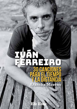 IVAN FERREIRO: 30 CANCIONES