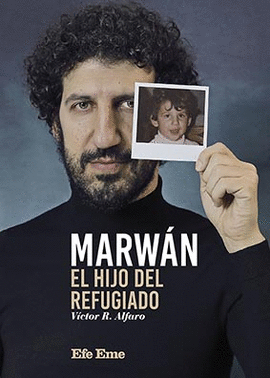 MARWÁN: EL HIJO DEL REFUGIADO