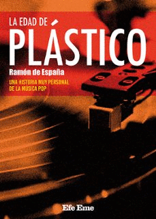 LA EDAD DE PLÁSTICO