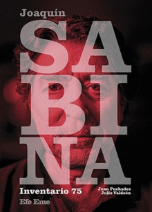 JOAQUÍN SABINA: INVENTARIO 75