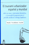 EL TSUNAMI URBANIZADOR ESPAÑOL Y MUNDIAL.