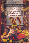 EJÉRCITO ESPAÑOL EN LA GUERRA DE LOS 30 AÑOS (1618-1648), EL