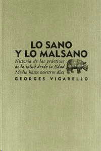 LO SANO Y LO MALSANO