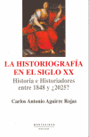 LA HISTORIOGRAFIA EN EL SIGLO XX