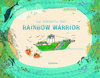 LA HISTORIA DEL RAINBOW WARRIOR