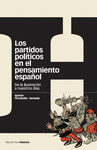 LOS PARTIDOS POLÍTICOS EN EL PENSAMIENTO ESPAÑOL (DE LA ILUSTRACIÓN A NUESTROS DÍAS)