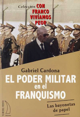 EL PODER MILITAR EN EL FRANQUISMO