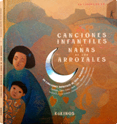CANCIONES INFANTILES Y NANAS DE LOS ARROZALES