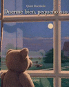 DUERME BIEN, PEQUEÑO OSO