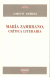 MARÍA ZAMBRANO, CRÍTICA LITERARIA