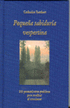 PEQUEÑA SABIDURÍA VESPERTINA