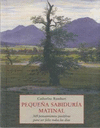 PEQUEÑA SABIDURIA MATINAL (365 PENSAMIENTOS POSITIVOS)