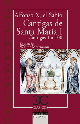 CANTIGAS DE SANTA MARÍA 1 (CANTIGAS 1 A 100)