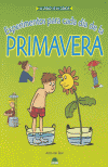 EXPERIMENTOS PARA CADA DÍA DE LA PRIMAVERA