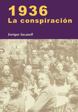 1936, LA CONSPIRACIÓN