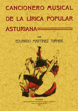 CANCIONERO MUSICAL DE LA LIRICA POPULAR ASTURIANA
